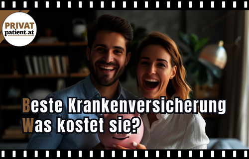 Beste private Krankenversicherung in Österreich
